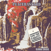 Peacebastard - Global Crisis Cover